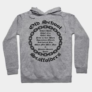 Old School Scaffolders Hoodie